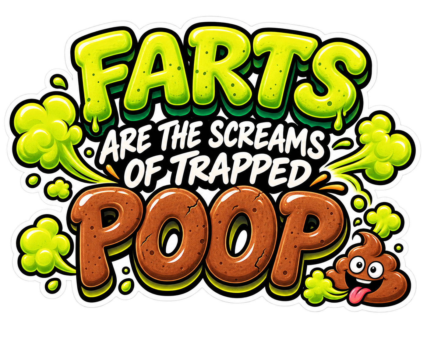 Farts Are the Screams of Trapped Poop